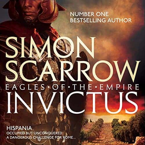 Invictus Audiobook Online Streaming - Eagles of the Empire #15 1 Invictus Audiobook Free Download by Simon Scarrow