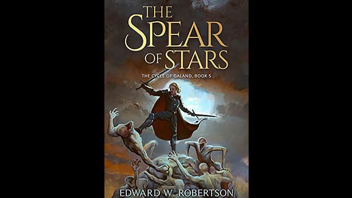 The Spear of Stars audiobook - The Cycle of Galand Series, Book 5 ...