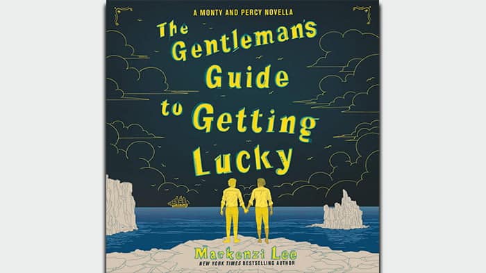 The Gentleman’s Guide to Getting Lucky Audiobook – Montague Siblings, Book 1.5